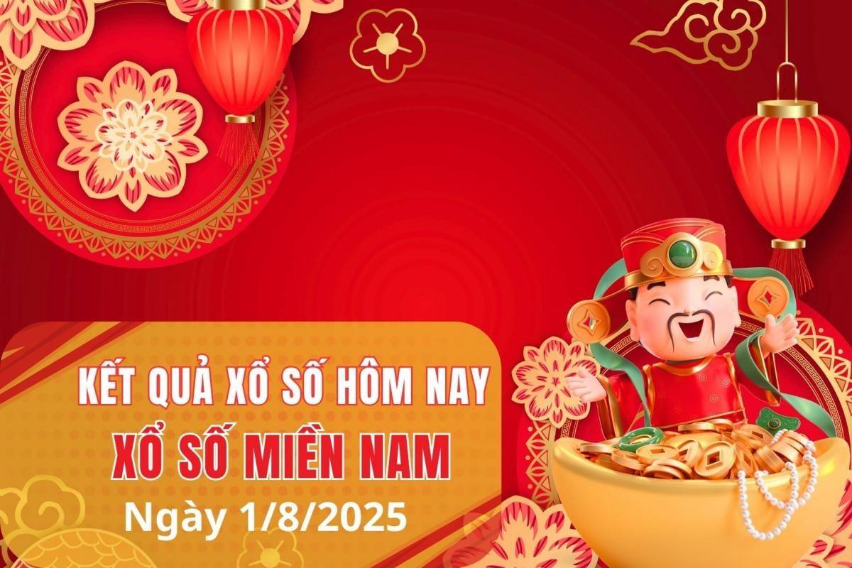 XSMN 1/8, Kết quả xổ số miền Nam hôm nay 1/8/2025, Trực tiếp XSMN ngày 1 tháng 8