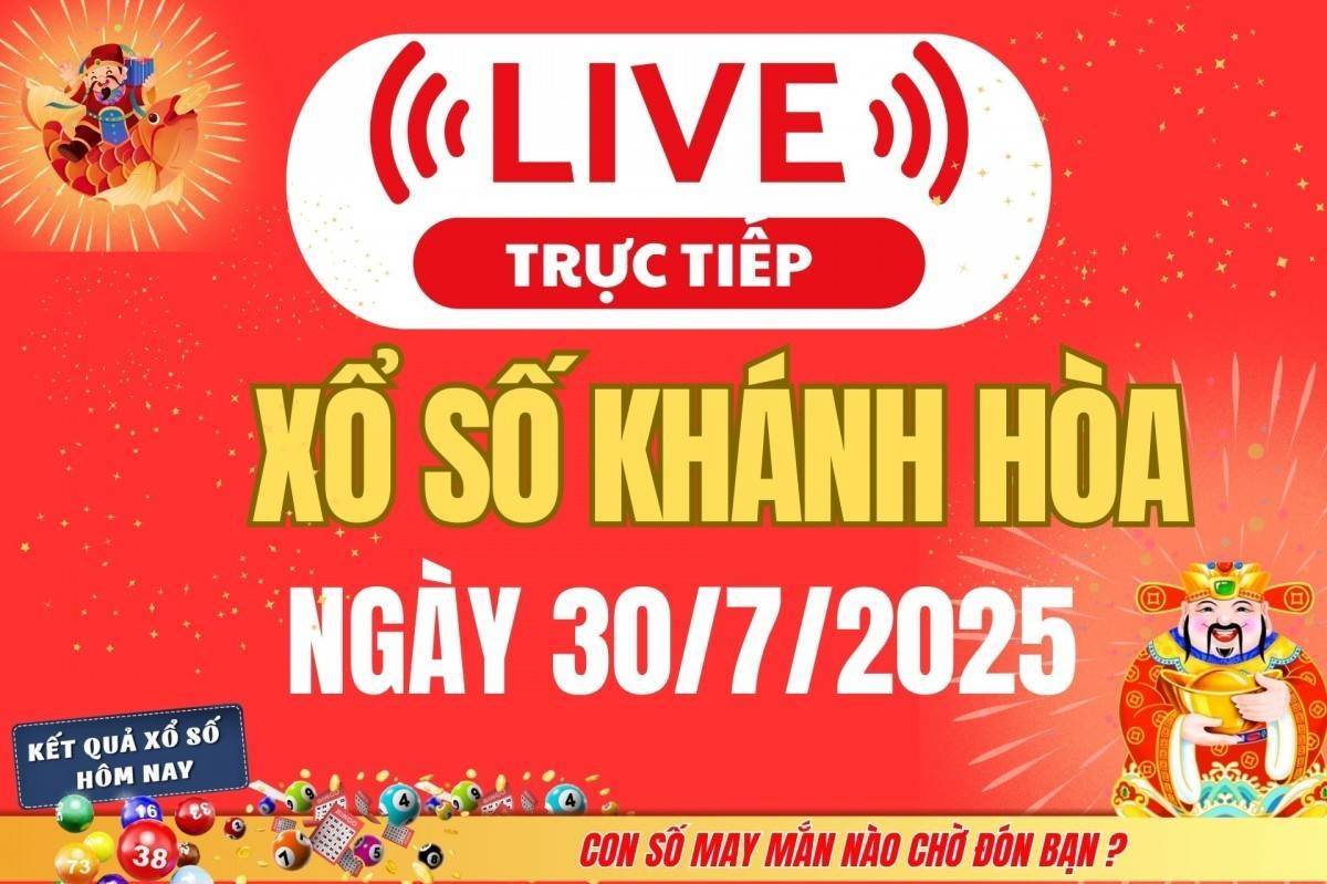 TRỰC TIẾP: Xổ số Khánh Hòa hôm nay ngày 30/7/2025 - XSKH 30/7 - Kết quả xổ số Khánh Hòa hôm nay