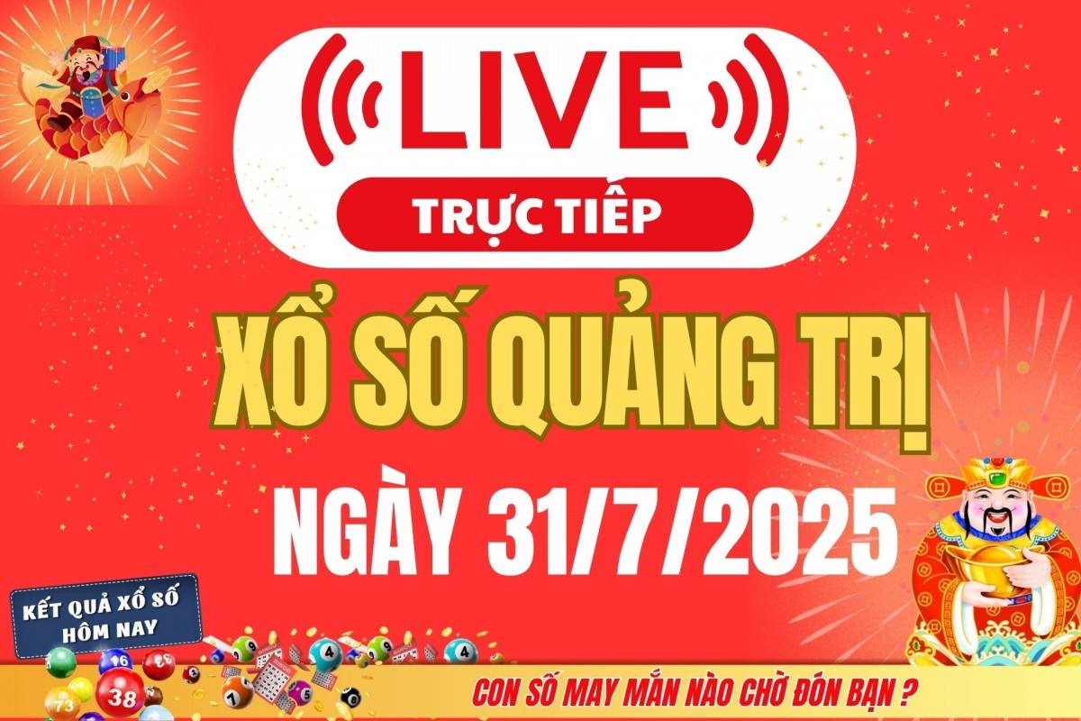 Xổ số Quảng Trị hôm nay ngày 24/7/2025 - XSQT 24/7 - Kết quả xổ số Quảng Trị hôm nay