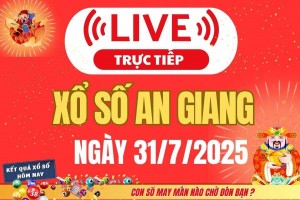Xổ số An Giang hôm nay ngày 31/7/2025 - XSAG 31/6 - Kết quả xổ số An Giang hôm nay