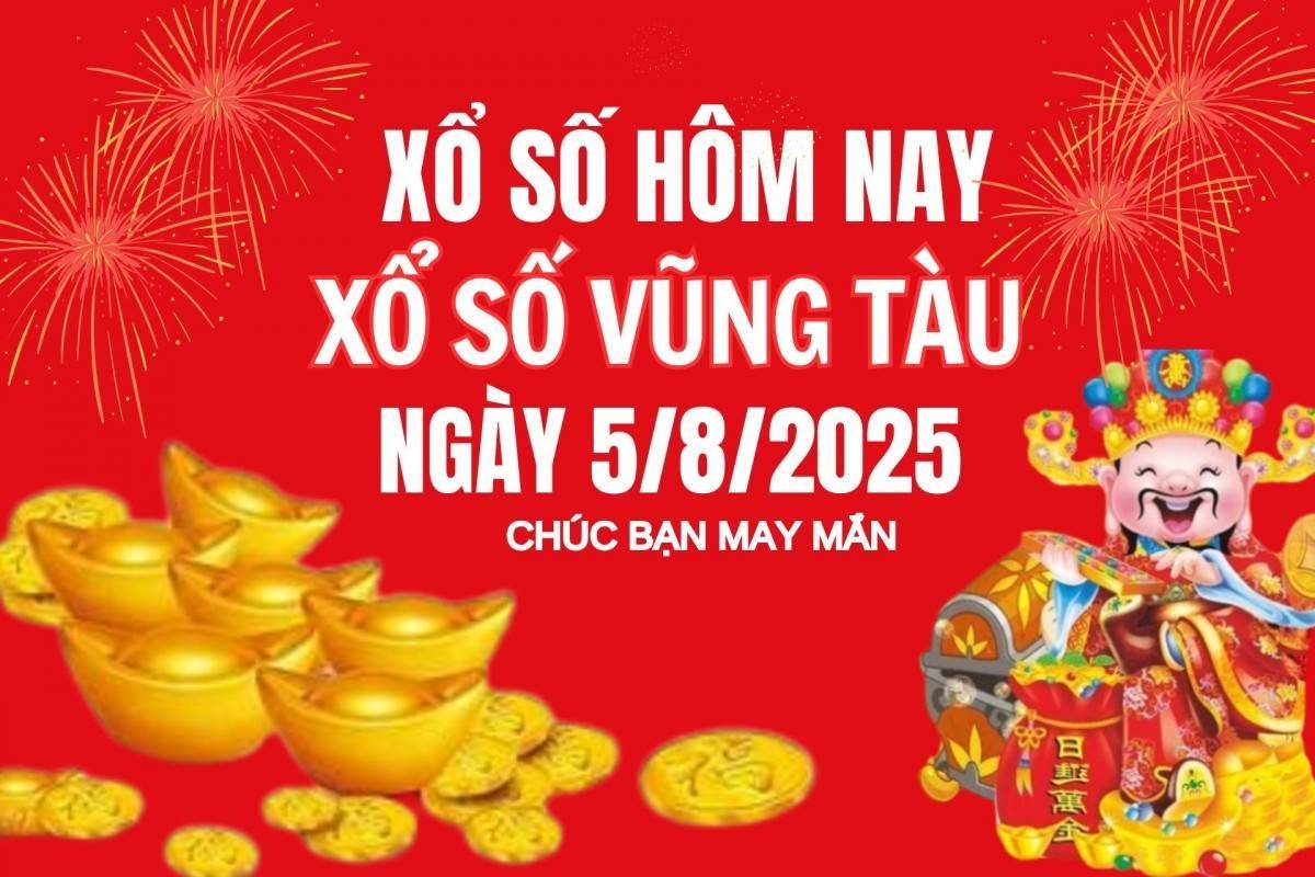 XSVT 5/8, Kết quả xổ số Vũng Tàu hôm nay 5/8/2025, Trực tiếp XSVT ngày 5 tháng 8