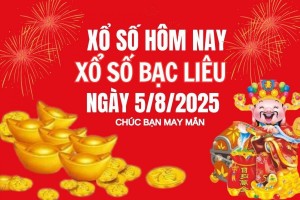 XSBL 5/8, Kết quả xổ số Bạc Liêu hôm nay 5/8/2025, Trực tiếp XSBL ngày 5 tháng 8