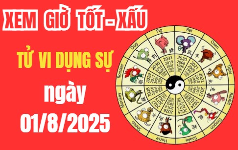 Tử vi hôm nay ngày 1/8/2025: Tốt hay xấu cho khai trương, động thổ, cưới hỏi?