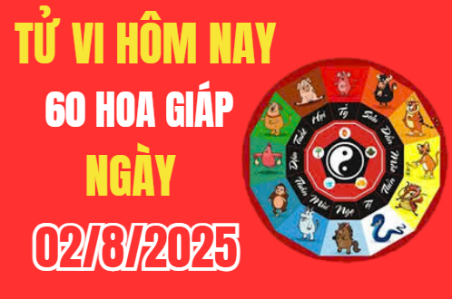 Tử vi 12 con giáp hôm nay ngày 2/8/2025 Tam hợp xuất hiện, quý nhân ghé thăm, công việc thuận buồm xuôi gió