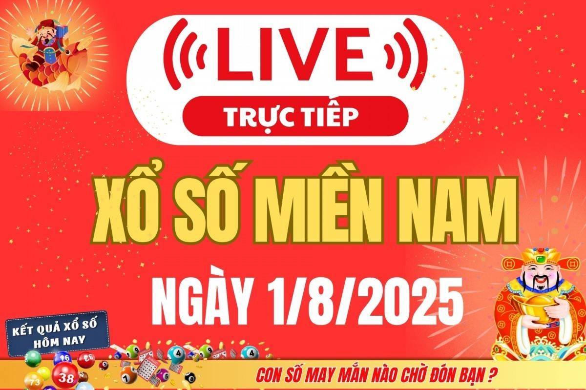 TRỰC TIẾP: Kết quả Xổ số miền Nam hôm nay 1/8/2025 - XSMN 1/8 - XSMN thứ Sáu cập nhật mới nhất