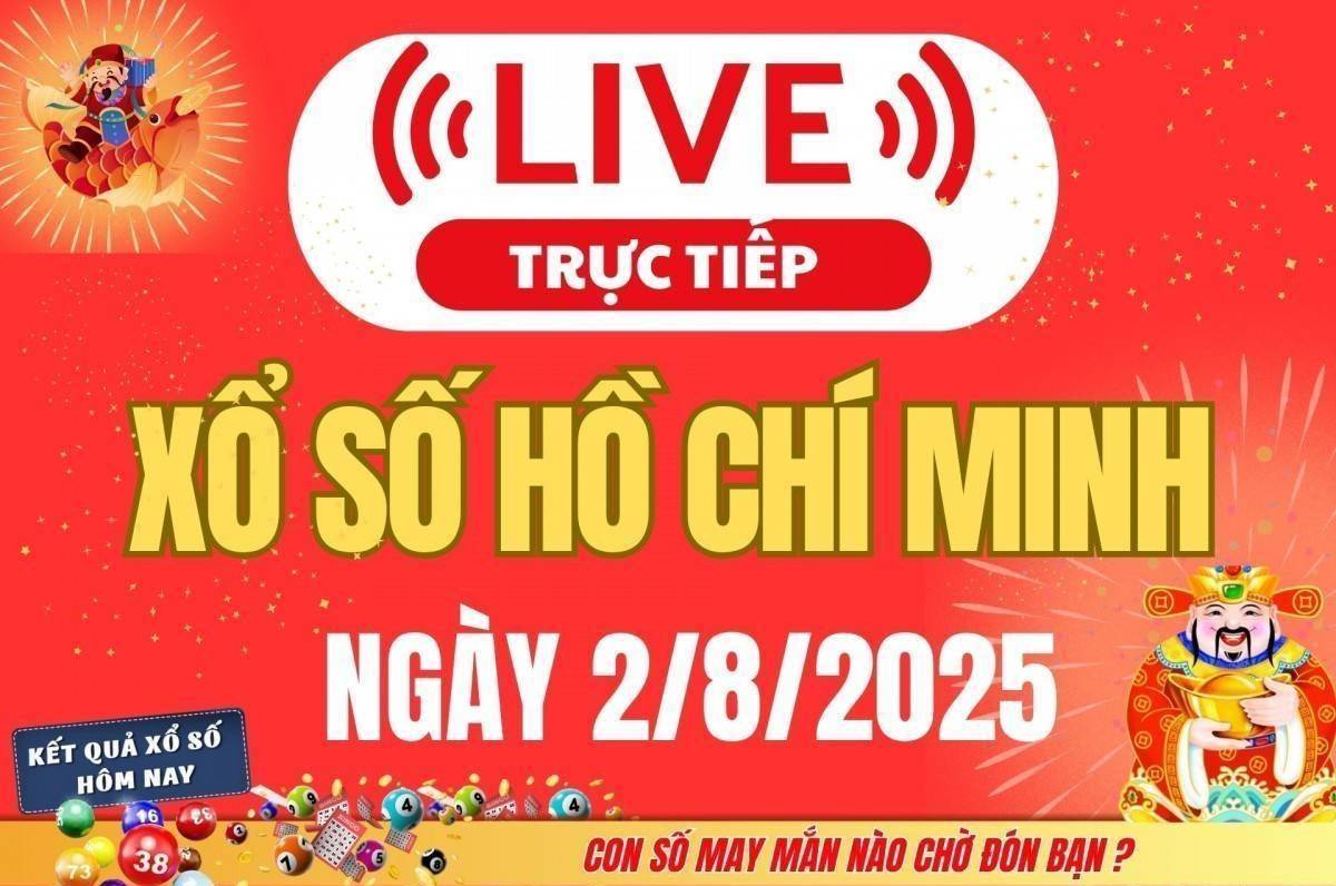 TRỰC TIẾP: Xổ số Hồ Chí Minh hôm nay ngày 4/8/2025 - XSHCM 4/8 - Kết quả xổ số Hồ Chí Minh hôm nay