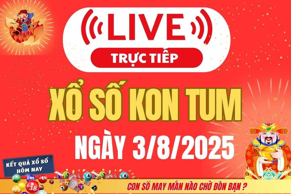 Tiêu đề: TRỰC TIẾP: Xổ số Kon Tum hôm nay ngày 3/8/2025 - XSKT 3/8 - Kết quả xổ số Kon Tum hôm nay