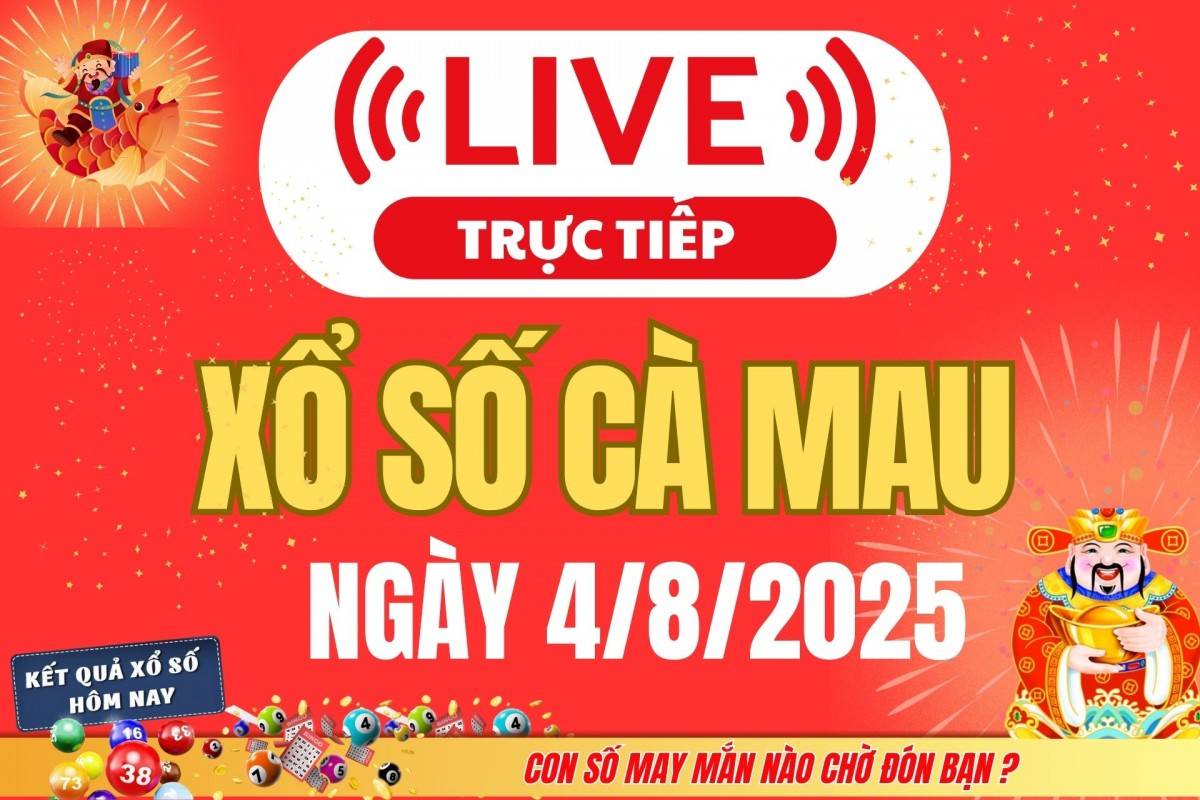 TRỰC TIẾP: Xổ số Cà Mau hôm nay ngày 28/7/2025 - XSCM 28/7 - Kết quả xổ số Cà Mau hôm nay