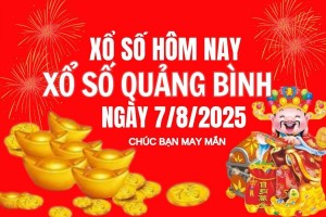 XSQB 7/8, Kết quả xổ số Quảng Bình hôm nay 7/8/2025, Trực tiếp XSQB ngày 7 tháng 8