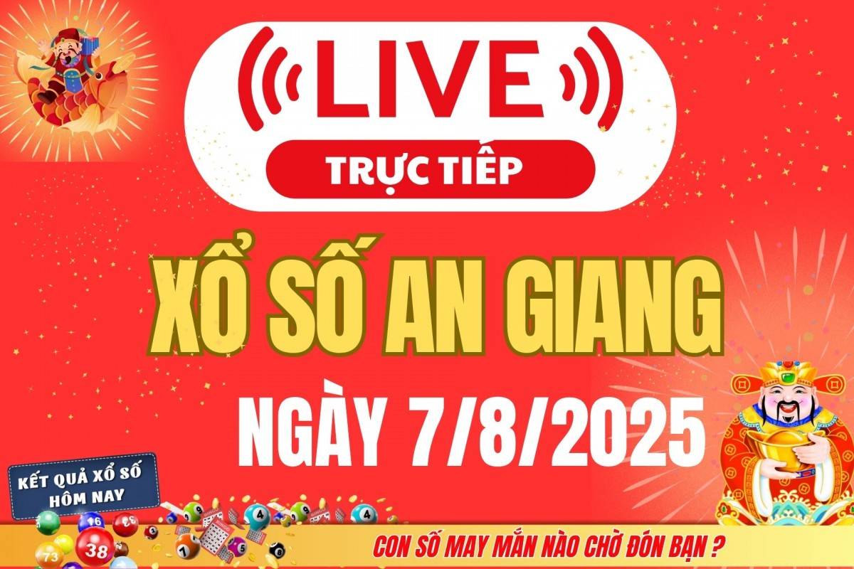 Xổ số An Giang hôm nay ngày 1/8/2025 - XSAG 1/8 - Kết quả xổ số An Giang hôm nay
