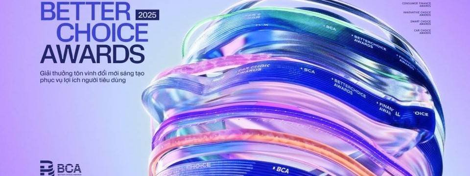 Giải thưởng Better Choice Awards 2025 đột phá về quy mô và chiều sâu