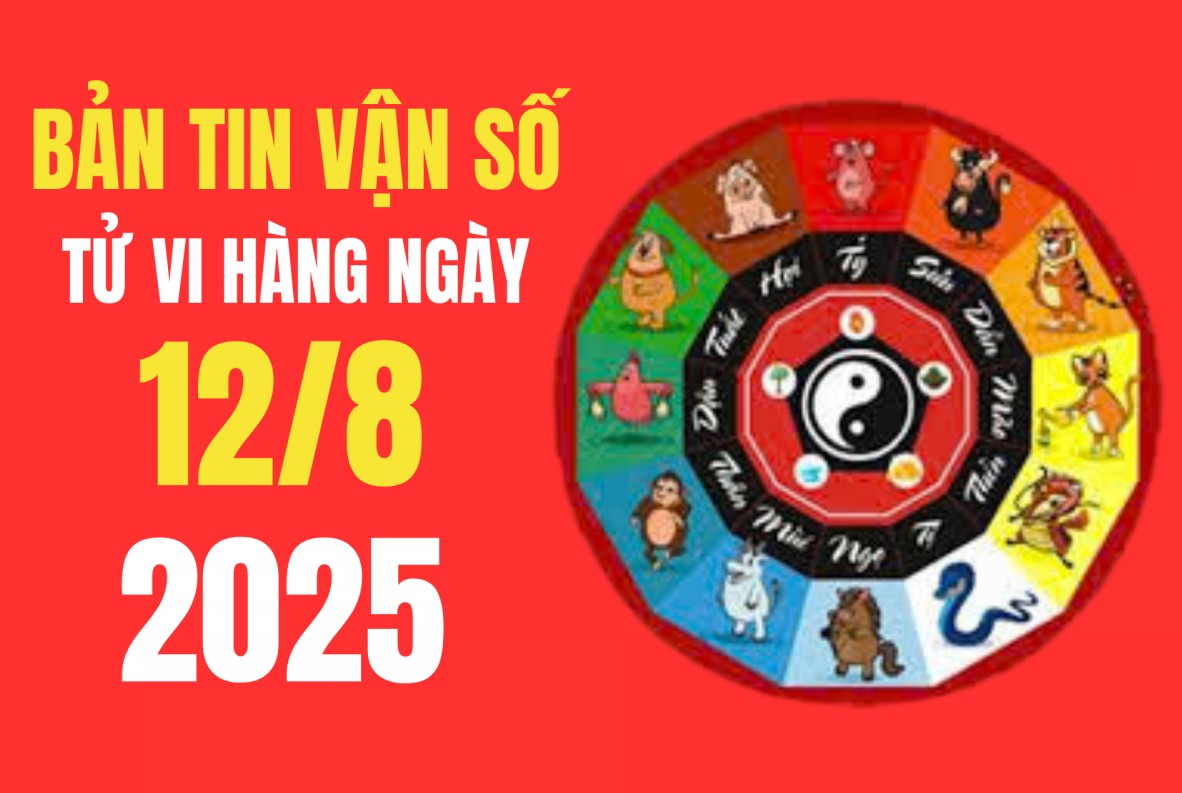 Tử vi - Vận số ngày 12/8/2025: Làm gì để tăng vận, tránh gì để hóa giải xui?