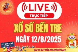 TRỰC TIẾP: Xổ số Bến Tre hôm nay ngày 12/8/2025 - XSBT 12/8 - Kết quả xổ số Bến Tre hôm nay