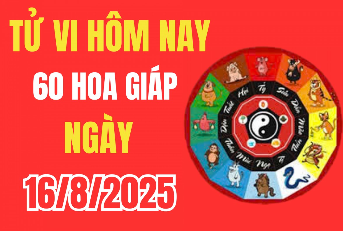 Tử vi 12 con giáp hôm nay ngày 16/8/2025: Ngày đẹp trời, vận mệnh thăng hoa, con giáp nào đón làn sóng tài lộc?