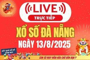 TRỰC TIẾP: Xổ số Đà Nẵng hôm nay ngày 13/8/2025 - XSDNA 13/8 - Kết quả xổ số Đà Nẵng hôm nay