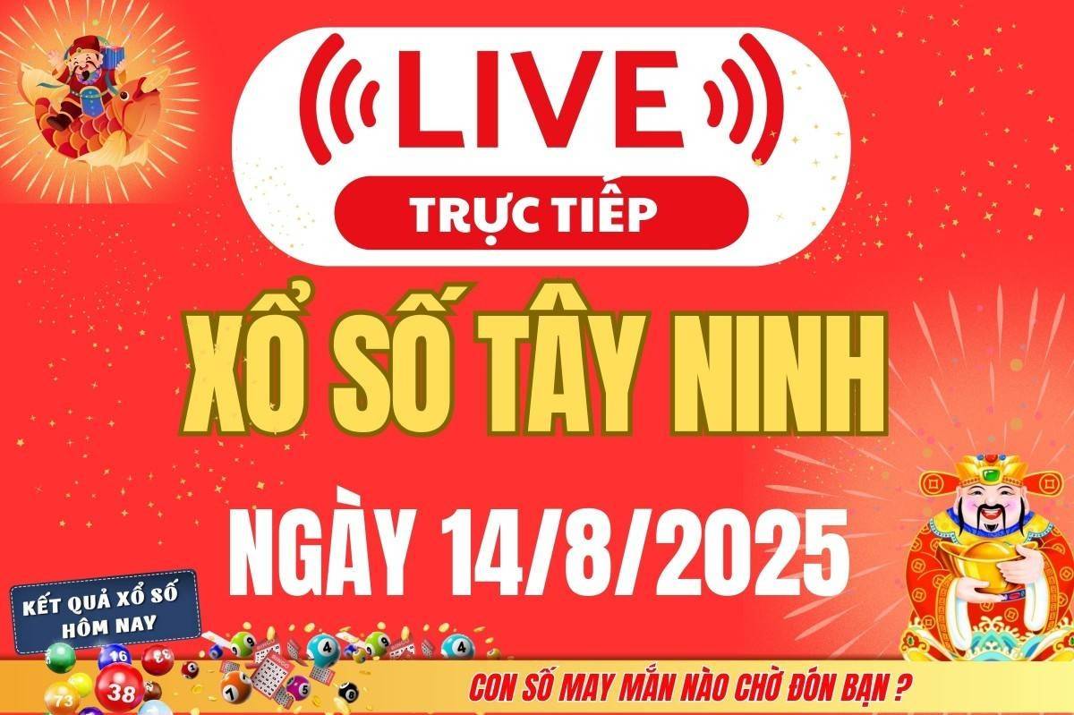 Xổ số Tây Ninh hôm nay ngày 14/8/2025 - XSTN 14/8 - Kết quả xổ số Tây Ninh hôm nay