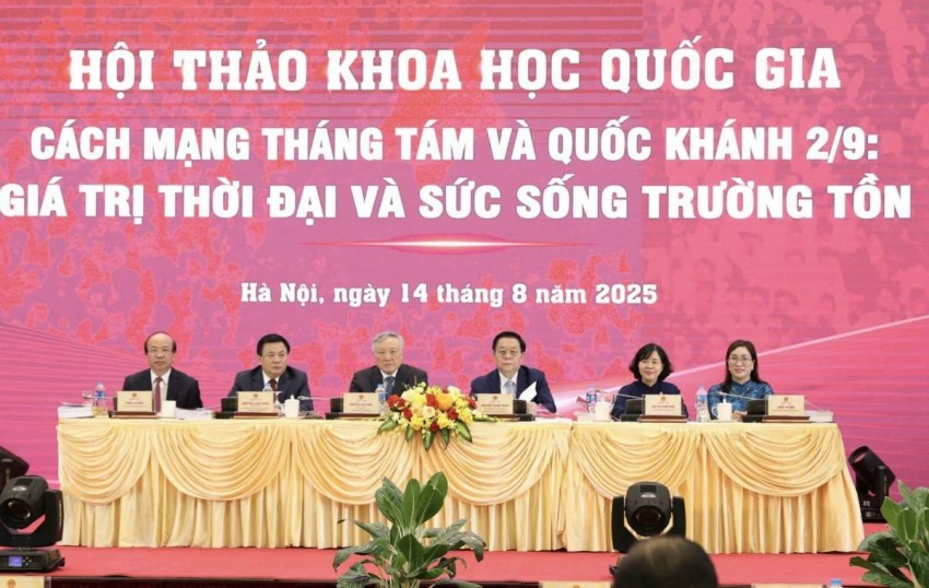 Hội thảo: “Cách mạng tháng Tám và Quốc khánh 2/9: Giá trị thời đại và sức sống trường tồn” tổ chức ngày 14/8 Hội thảo: “Cách mạng tháng Tám và Quốc khánh 2/9: Giá trị thời đại và sức sống trường tồn” tổ chức ngày 14/8