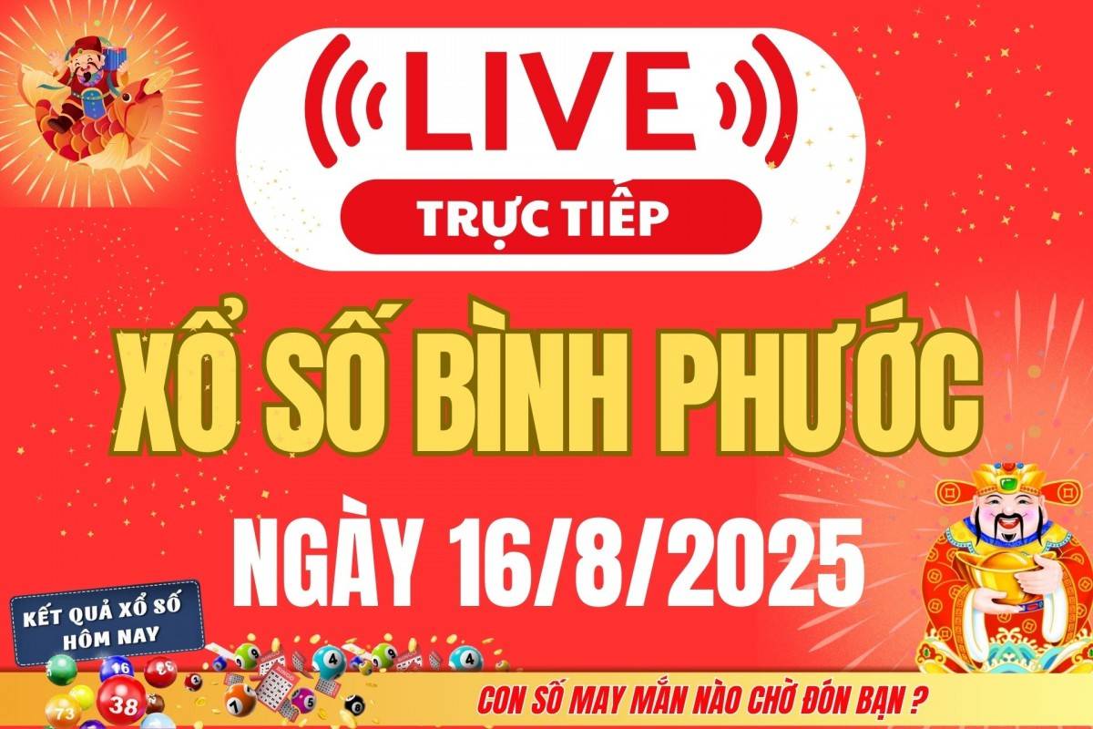 TRỰC TIẾP: Xổ số Bình Phước hôm nay ngày 9/8/2025 - XSBP 9/8 - Kết quả xổ số Bình Phước hôm nay