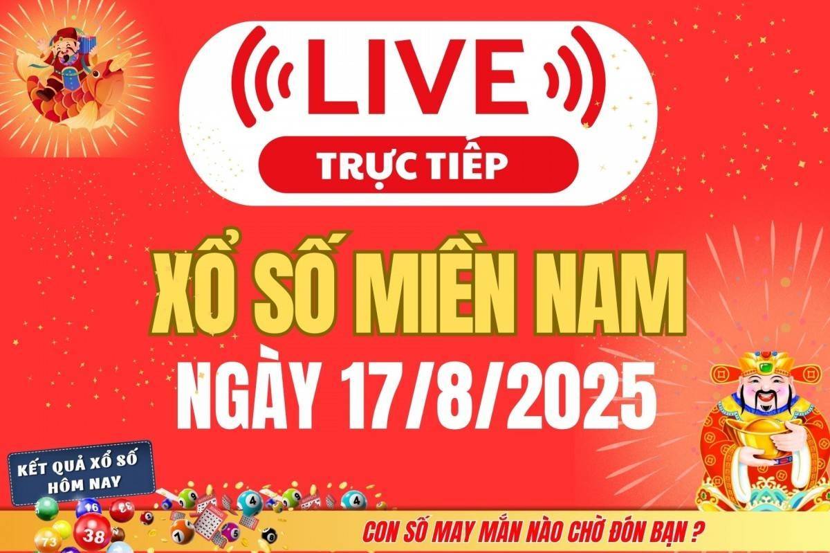 TRỰC TIẾP: Kết quả Xổ số miền Nam hôm nay 17/8/2025 - XSMN 17/8 - XSMN chủ Nhật cập nhật mới nhất