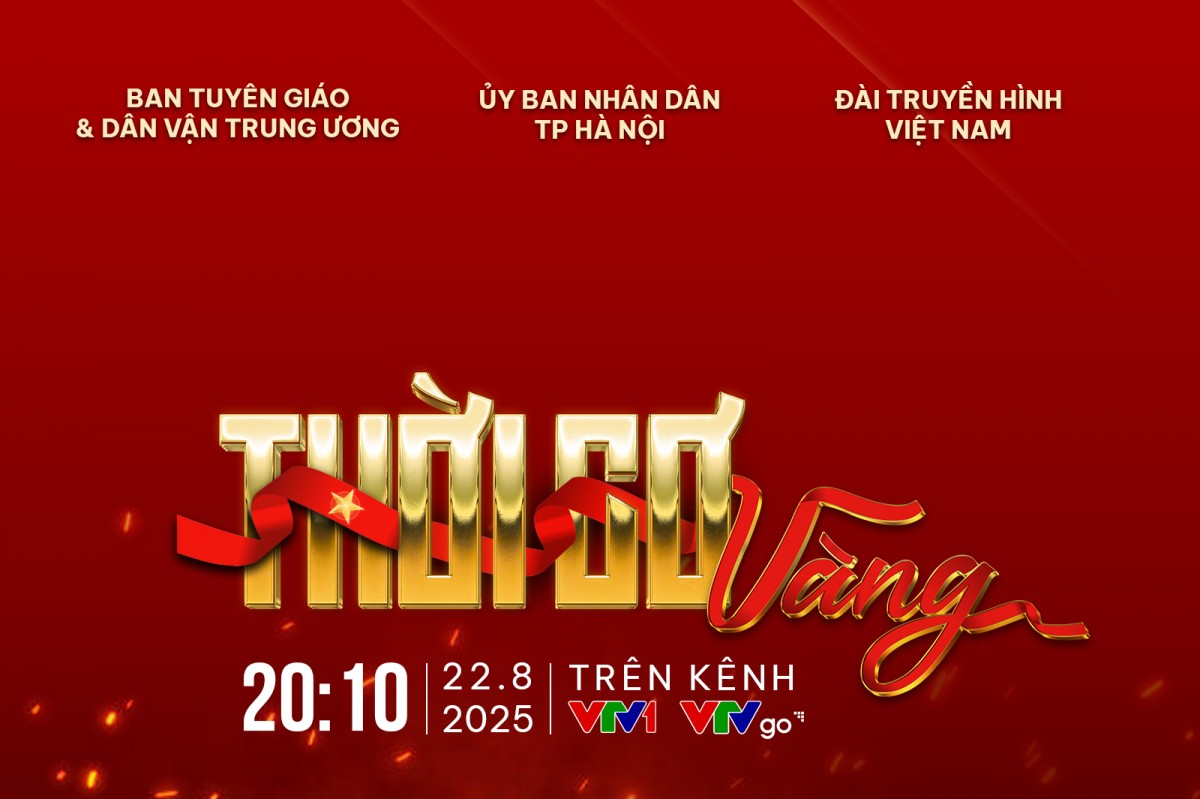 Cầu truyền hình đặc biệt  “Thời cơ vàng”: Bản hùng ca đánh thức niềm tự hào dân tộc