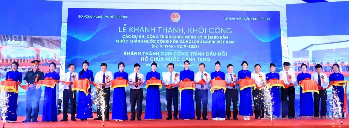Phú Thọ khánh thành Hồ chứa nước Cánh Tạng hơn 4.100 tỷ đồng