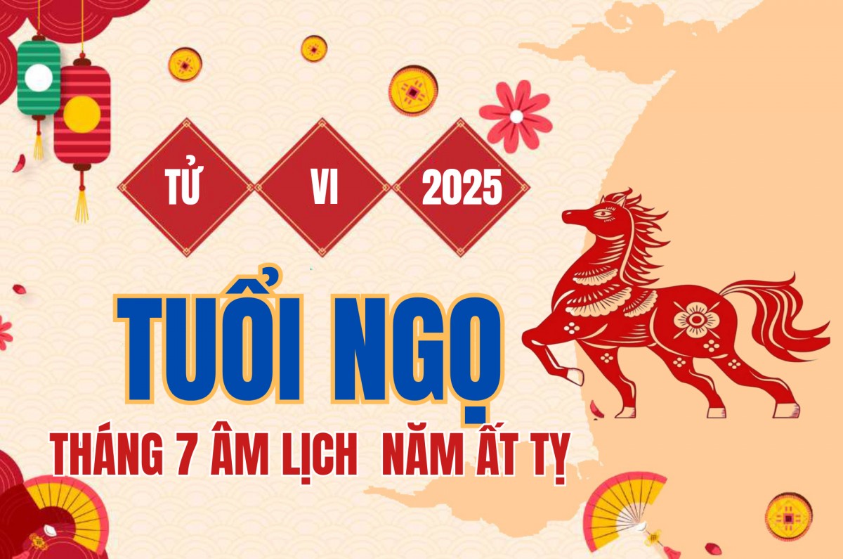 Tử vi Tuổi Ngọ tháng 7 năm 2025: Tài lộc dồi dào, sức khỏe và sự nghiệp đáng lo