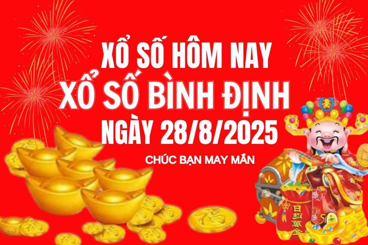 XSBDI 28/8, Kết quả xổ số Bình Định hôm nay 28/8/2025, Trực tiếp XSBDI ngày 28 tháng 8