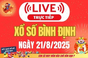 Xổ số Bình Định hôm nay ngày 21/8/2025 - XSBDI 21/8 - Kết quả xổ số Bình Định hôm nay