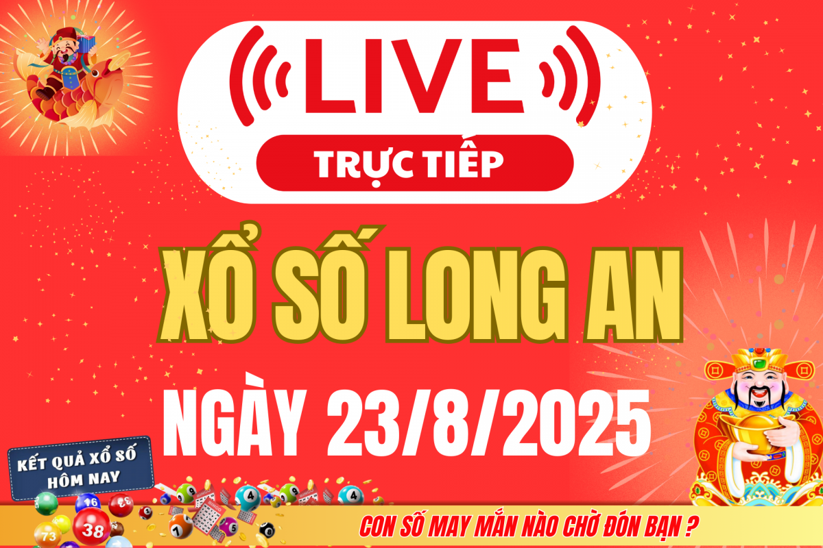 TRỰC TIẾP: Xổ số Long An hôm nay ngày 16/8/2025 - XSLA 16/8 - Kết quả xổ số Long An hôm nay