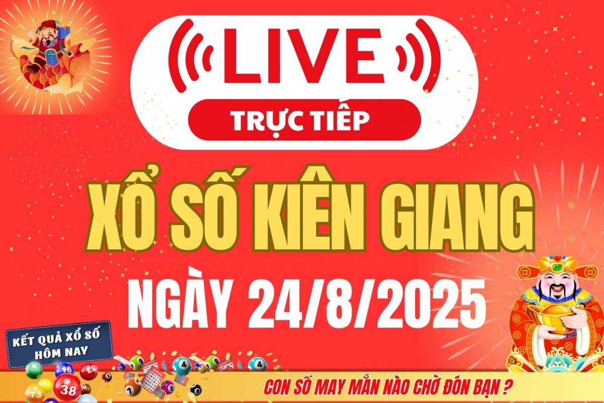 TRỰC TIẾP: Xổ số Kiên Giang hôm nay ngày 17/8/2025 - XSKG 17/8 - Kết quả xổ số Kiên Giang hôm nay