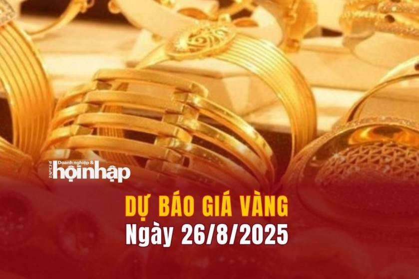 Dự báo giá vàng 26/8: Giá vàng nhẫn và vàng miếng tiếp đà tăng "đỉnh"