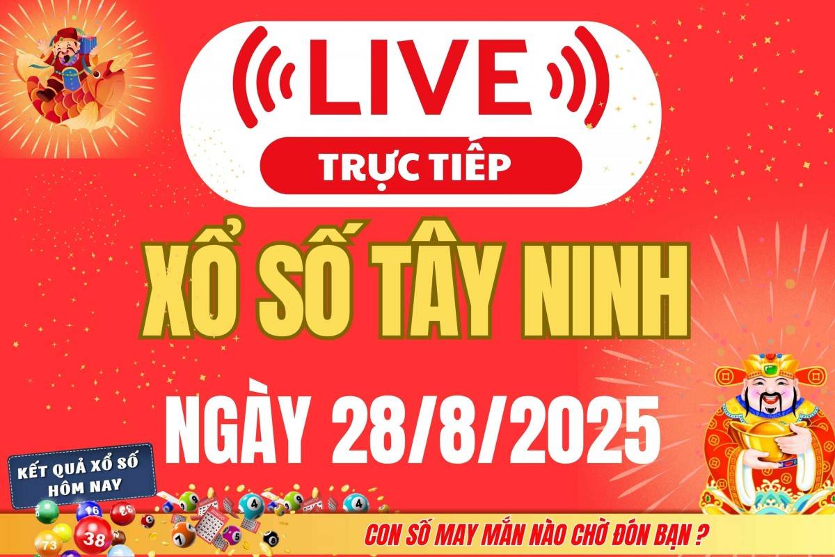 Xổ số Tây Ninh hôm nay ngày 21/8/2025 - XSTN 21/8 - Kết quả xổ số Tây Ninh hôm nay
