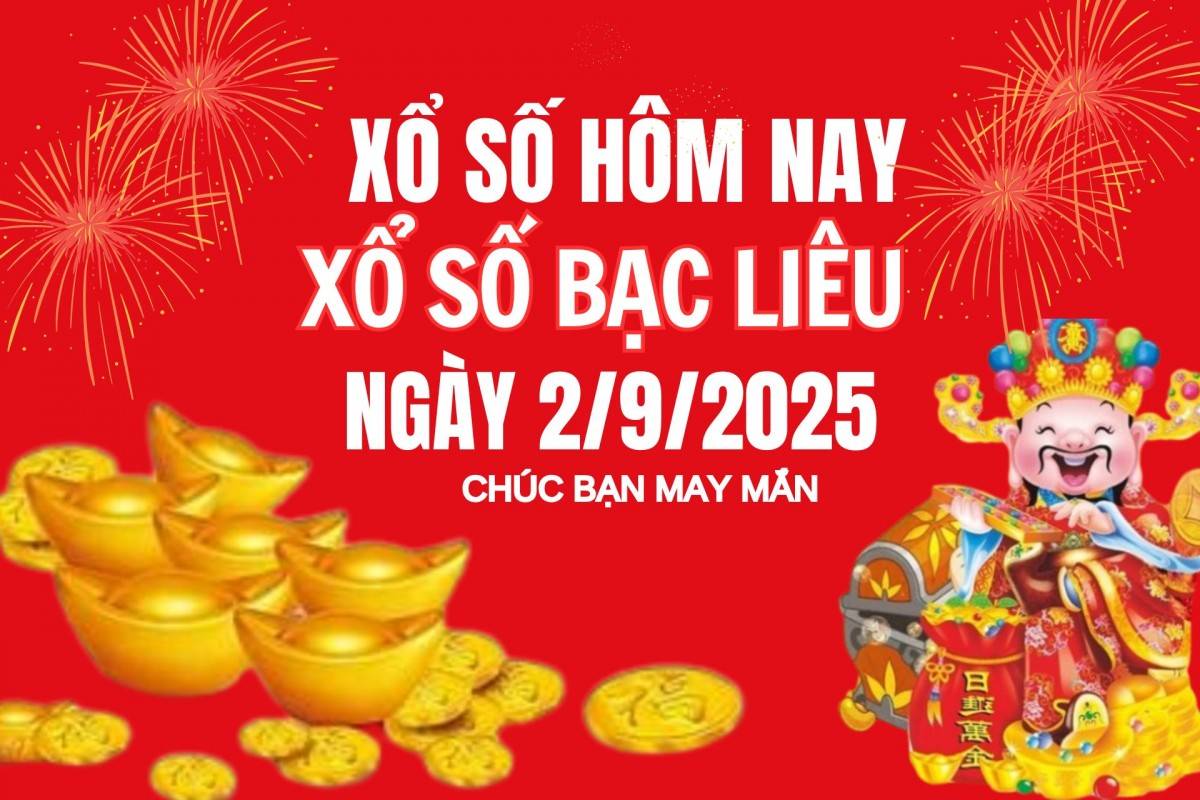 XSBL 26/8, Kết quả xổ số Bạc Liêu hôm nay 26/8/2025, Trực tiếp XSBL ngày 26 tháng 8