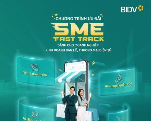 Chương trình "SME Fast Track”: Lợi ích kép giúp doanh nghiệp bứt phá