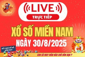 TRỰC TIẾP: Kết quả Xổ số miền Nam hôm nay 30/8/2025 - XSMN 30/8 - XSMN thứ Bảy cập nhật mới nhất