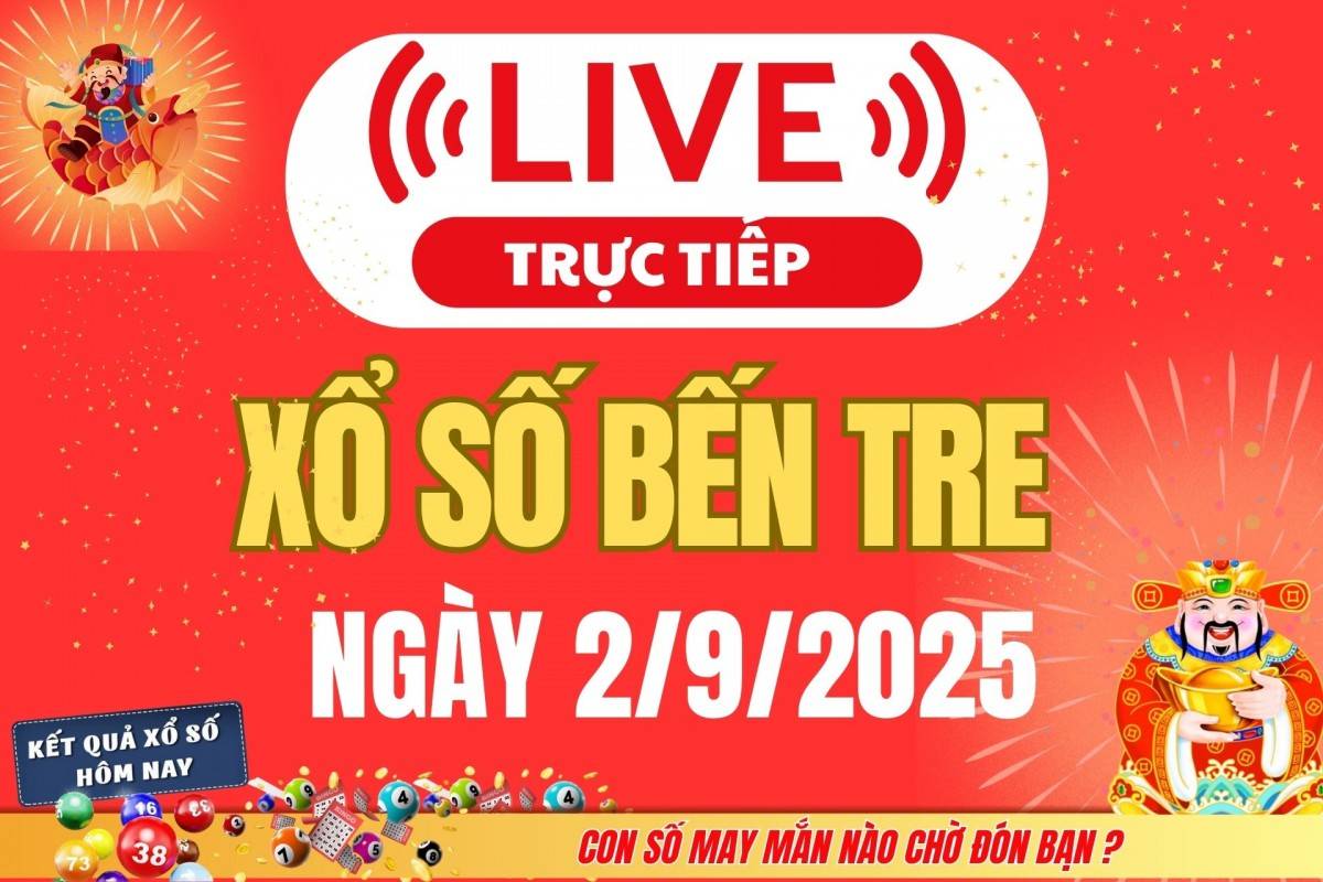 TRỰC TIẾP: Xổ số Bến Tre hôm nay ngày 26/8/2025 - XSBT 26/8 - Kết quả xổ số Bến Tre hôm nay