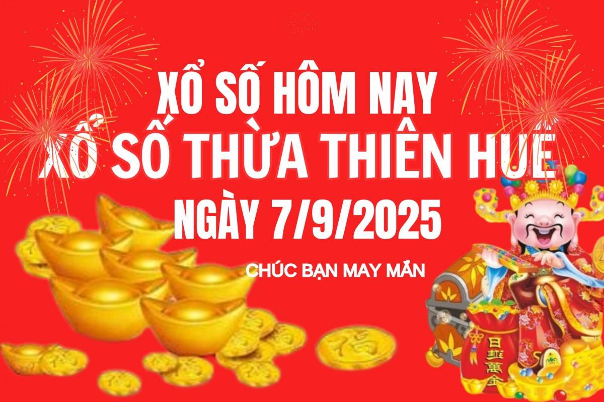 XSTTH 31/8, Kết quả xổ số Thừa Thiên Huế hôm nay 31/8/2025, Trực tiếp XSTTH ngày 31 tháng 8 XSTTH 31/8, Kết quả xổ số Thừa Thiên Huế hôm nay 31/8/2025, Trực tiếp XSTTH ngày 31 tháng 8