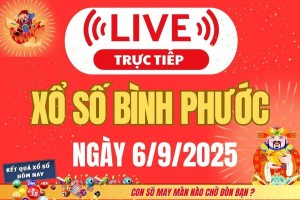 TRỰC TIẾP: Xổ số Bình Phước hôm nay ngày 6/9/2025 - XSBP 6/9 - Kết quả xổ số Bình Phước hôm nay