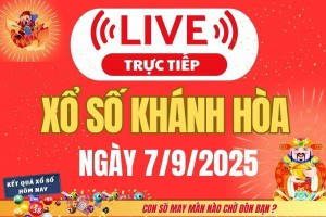 TRỰC TIẾP: Xổ số Khánh Hòa hôm nay ngày 7/9/2025 - XSKH 7/9 - Kết quả xổ số Khánh Hòa hôm nay