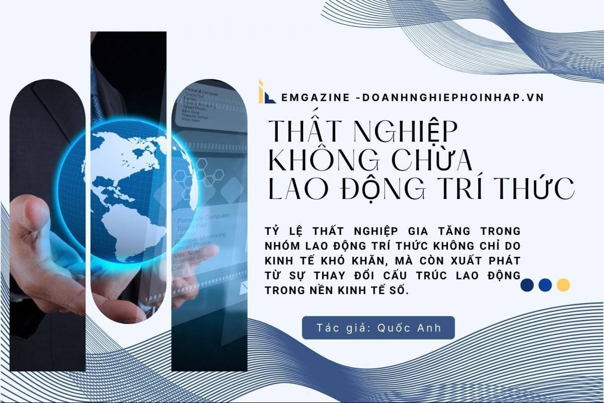 Thất nghiệp không chừa lao động trí thức