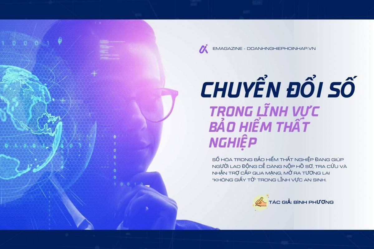 Chuyển đổi số trong lĩnh vực bảo hiểm thất nghiệp