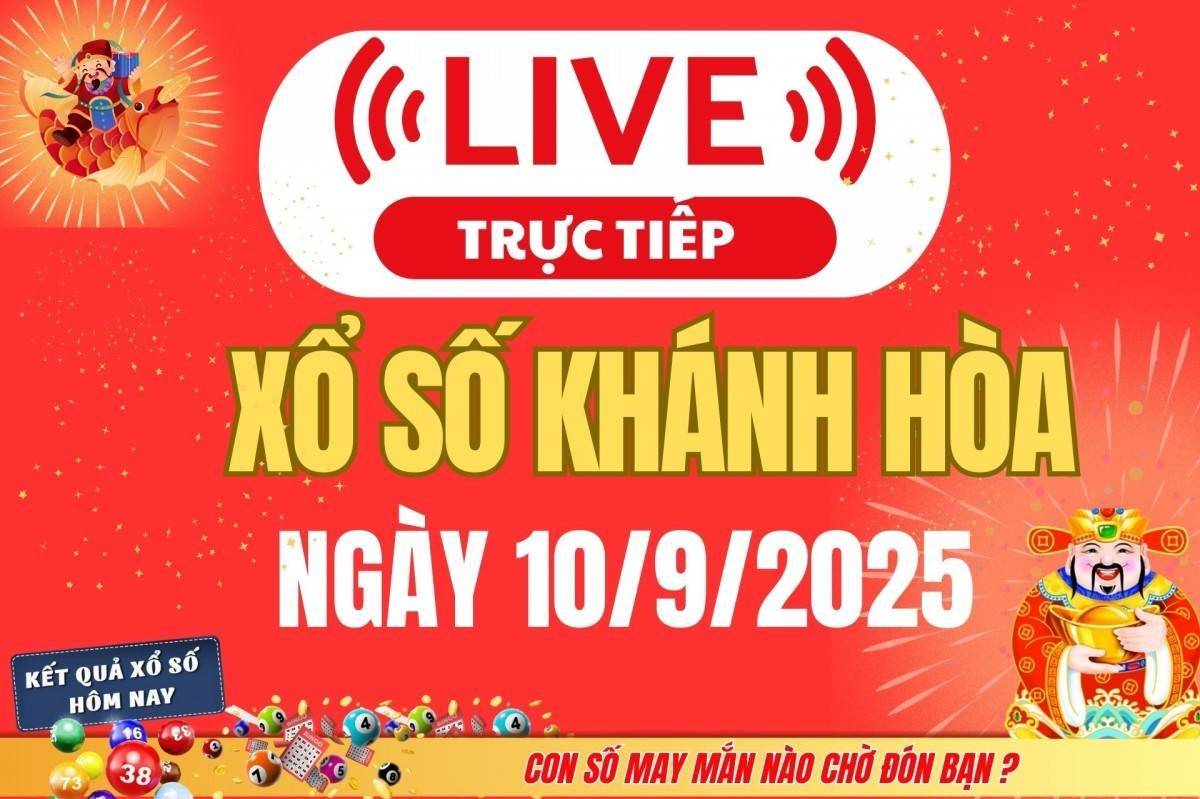 TRỰC TIẾP: Xổ số Khánh Hòa hôm nay ngày 10/9/2025 - XSKH 10/9 - Kết quả xổ số Khánh Hòa hôm nay