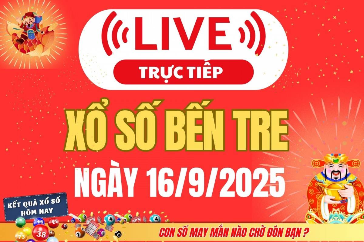 TRỰC TIẾP: Xổ số Bến Tre hôm nay ngày 9/9/2025 - XSBT 9/9 - Kết quả xổ số Bến Tre hôm nay
