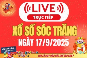 TRỰC TIẾP: Xổ số Sóc Trăng hôm nay ngày 17/9/2025 - XSST 17/9 - Kết quả xổ số Sóc Trăng hôm nay