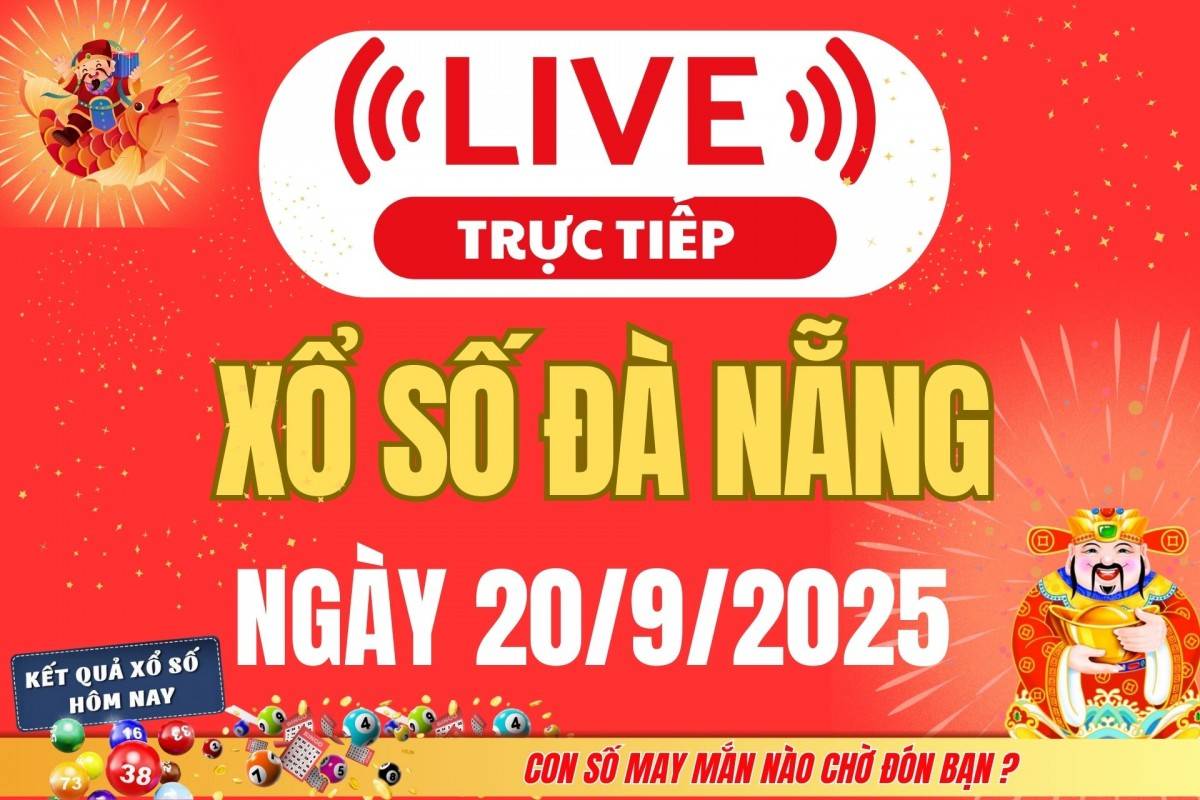 TRỰC TIẾP: Xổ số Đà Nẵng hôm nay ngày 17/9/2025 - XSDNA 17/9 - Kết quả xổ số Đà Nẵng hôm nay