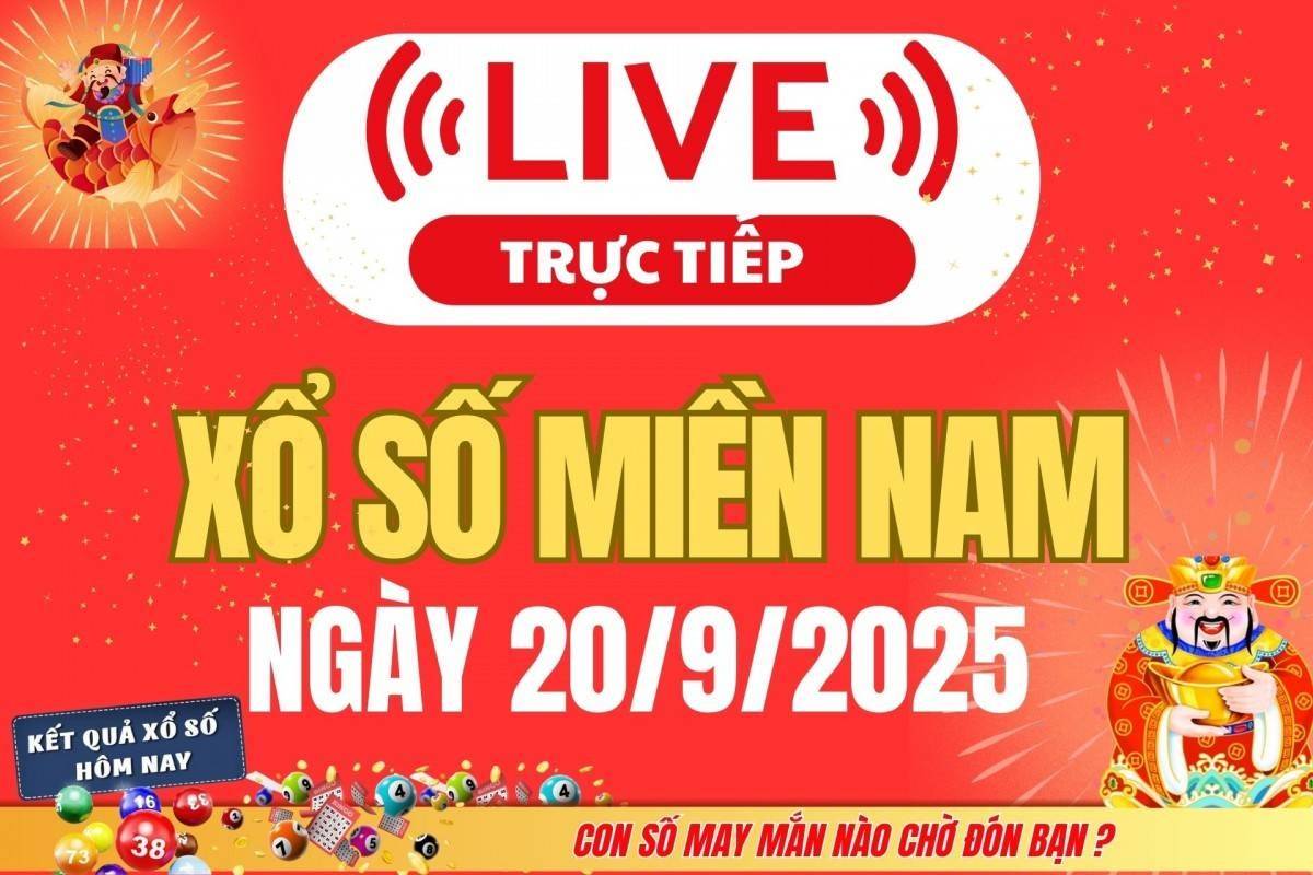 TRỰC TIẾP: Kết quả Xổ số miền Nam hôm nay 20/9/2025 - XSMN 20/9 - XSMN thứ Bảy cập nhật mới nhất