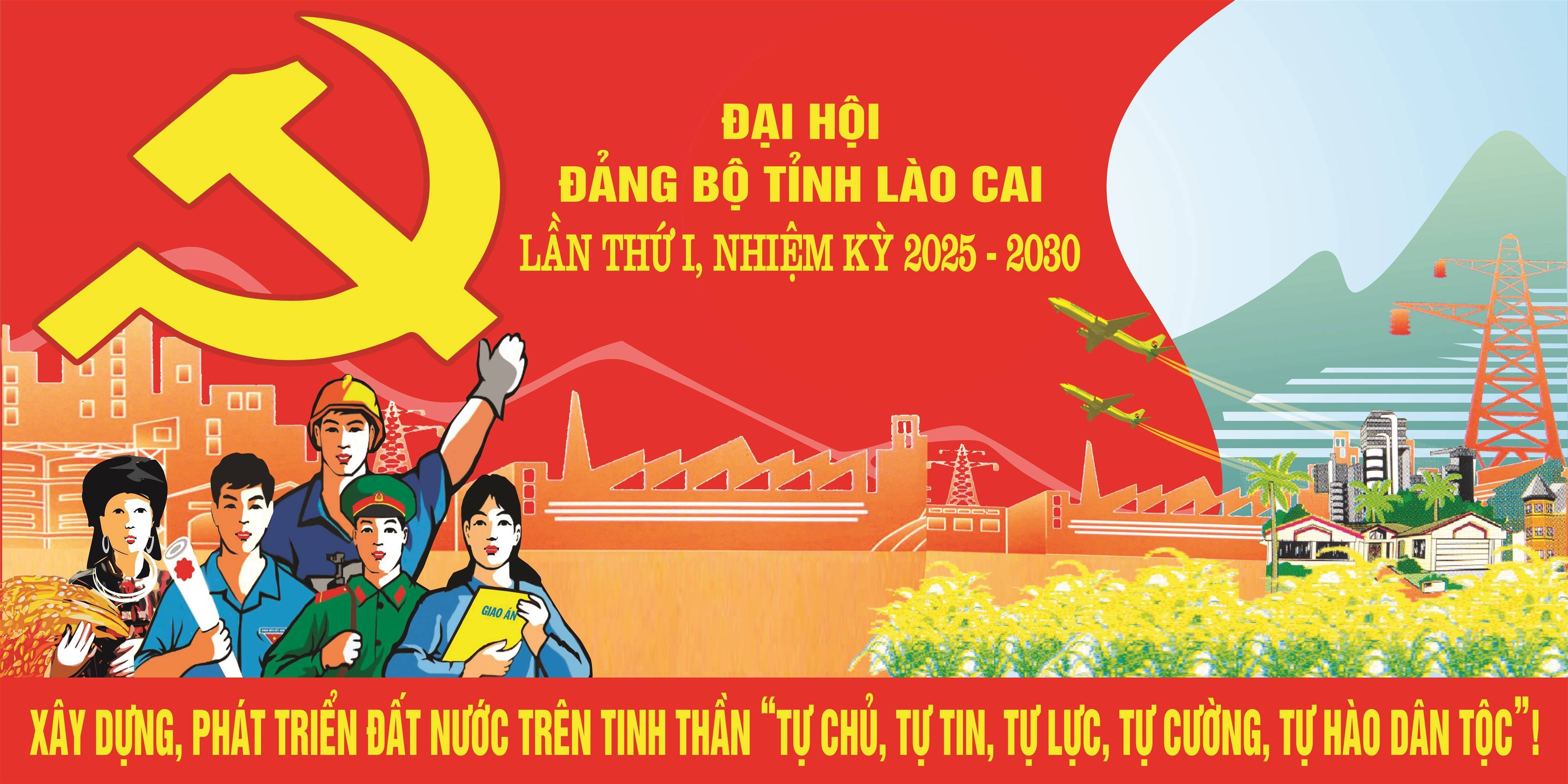 Pano tuyên truyền Đại hội Đảng bộ tỉnh Lào Cai lần thứ I, nhiệm kỳ 2025-2030 (Nguồn: Sở VH-TT&DL)