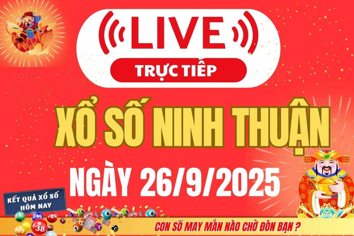 TRỰC TIẾP: Xổ số Ninh Thuận hôm nay ngày 19/9/2025 - XSNT 19/9 - Kết quả xổ số Ninh Thuận hôm nay