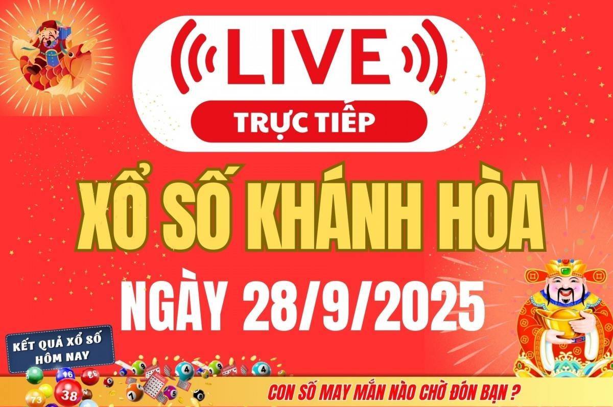 TRỰC TIẾP: Xổ số Khánh Hòa hôm nay ngày 28/9/2025 - XSKH 28/9 - Kết quả xổ số Khánh Hòa hôm nay