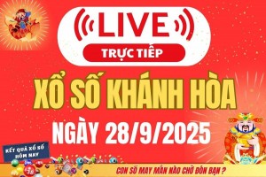 TRỰC TIẾP: Xổ số Khánh Hòa hôm nay ngày 28/9/2025 - XSKH 28/9 - Kết quả xổ số Khánh Hòa hôm nay